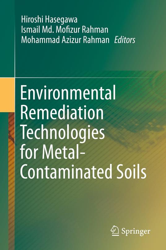 Environmental Remediation Technologies for Metal-Contaminated Soils