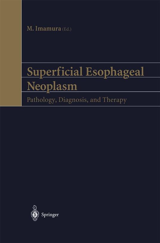 Superficial Esophageal Neoplasm