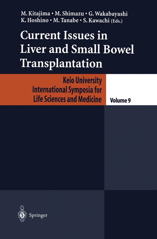 Current Issues in Liver and Small Bowel Transplantation