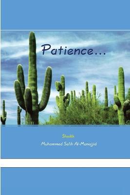 Patience - Muhammed Salih Al-Munajjid - cover