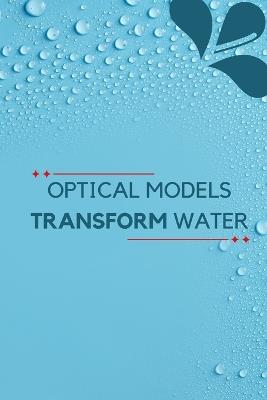 Optical Models Transform Water - Shiyam Kumar - cover