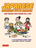 Japanese Cooking with Manga: The Gourmand Gohan Cookbook