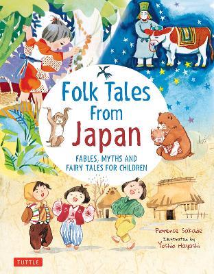 Folk Tales from Japan: Fables, Myths and Fairy Tales for Children - Florence Sakade - cover