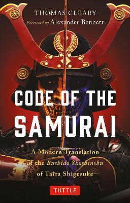 Code of the Samurai: A Modern Translation of the Bushido Shoshinshu of Taira Shigesuke - Taira Shigesuke - cover