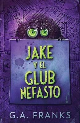 Jake y El Glub Nefasto - G a Franks - cover
