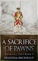 A Sacrifice of Pawns - Malcolm Archibald - cover