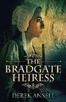 The Bradgate Heiress - Derek Ansell - cover