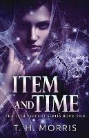 Item and Time - T H Morris - cover