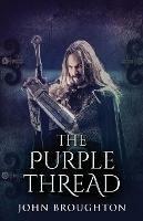 The Purple Thread: Eighth-Century Saxon Missions In Europe