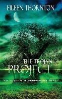 The Trojan Project