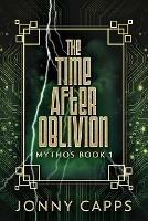 The Time After Oblivion - Jonny Capps - cover