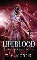 Lifeblood - T H Morris - cover