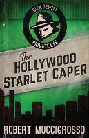 The Hollywood Starlet Caper