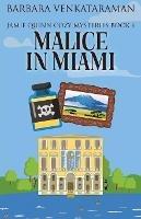 Malice In Miami