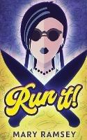 Run It! - Mary Ramsey - cover