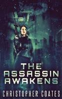 The Assassin Awakens - Christopher Coates - cover