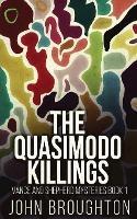 The Quasimodo Killings - John Broughton - cover