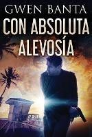 Con Absoluta Alevosia - Gwen Banta - cover