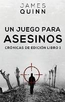 Un Juego para Asesinos - James Quinn - cover