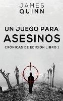 Un Juego para Asesinos - James Quinn - cover