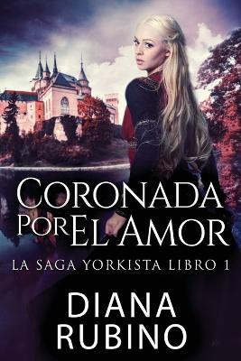 Coronada Por El Amor - Diana Rubino - cover