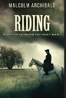 Riding - Malcolm Archibald - cover