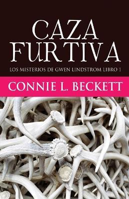 Caza Furtiva - Connie L Beckett - cover