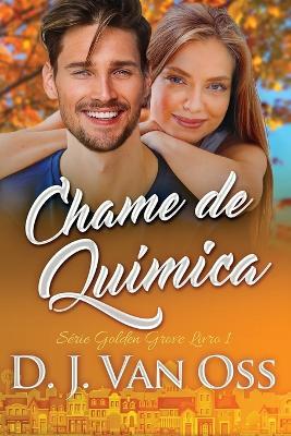 Chame de Quimica - D J Van Oss - cover