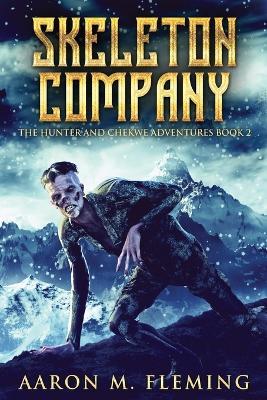 Skeleton Company - Aaron M Fleming - cover