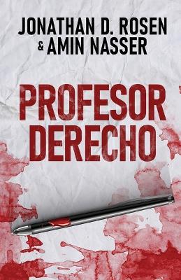 Profesor Derecho - Jonathan D Rosen,Amin Nasser - cover