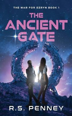 The Ancient Gate - R S Penney - cover