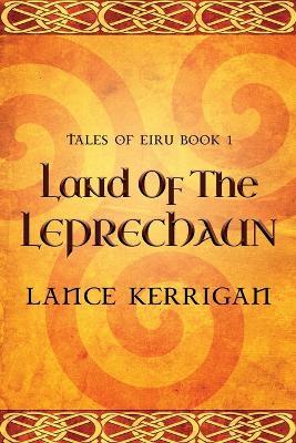 Land of the Leprechaun - Lance Kerrigan - cover