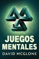 Juegos Mentales - David McGlone - cover