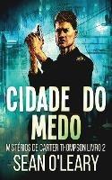 Cidade do Medo - Sean O'Leary - cover