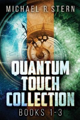 Quantum Touch Collection - Books 1-3 - Michael R Stern - cover