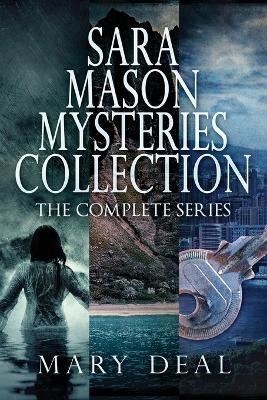 Sara Mason Mysteries Collection: The Complete Series - Mary Deal - cover