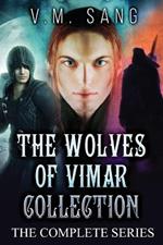 The Wolves of Vimar Collection: The Complete Series
