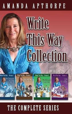 Write This Way Collection: The Complete Series - Amanda Apthorpe - cover