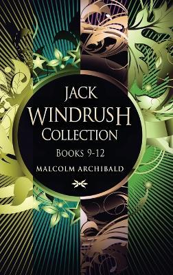 Jack Windrush Collection - Books 9-12 - Malcolm Archibald - cover
