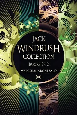 Jack Windrush Collection - Books 9-12 - Malcolm Archibald - cover