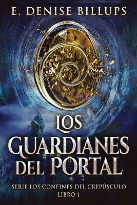 Los Guardianes del Portal - E Denise Billups - cover