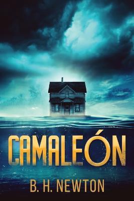Camaleon - B H Newton - cover