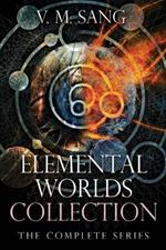Elemental Worlds Collection: The Complete Series
