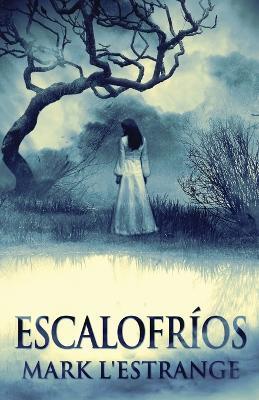Escalofrios - Mark L'Estrange - cover