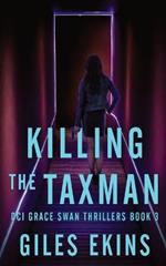 Killing The Taxman