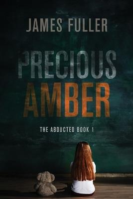 Precious Amber - James Fuller - cover