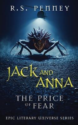 Jack And Anna - The Price of Fear - R S Penney - cover