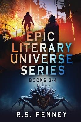 Epic Literary Universe Series - Books 3-4 - R S Penney - cover
