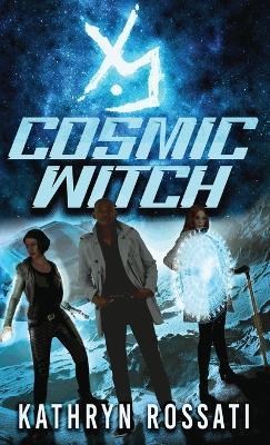 Cosmic Witch - Kathryn Rossati - cover