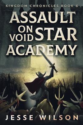 Assault On Void Star Academy - Jesse Wilson - cover